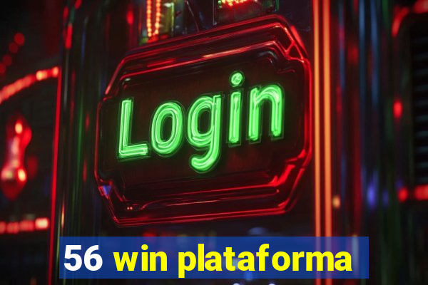 56 win plataforma